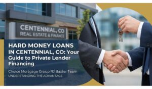 Hard Money Loans in Centennial, CO: Your Guide to Private Lender Financing
